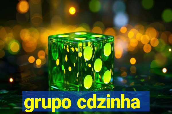 grupo cdzinha